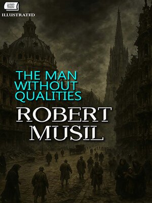 cover image of The Man Without Qualities. Illustrated